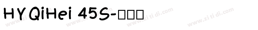 HYQiHei 45S字体转换
